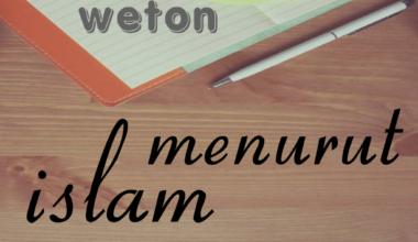 5 Dasar Hukum Perhitungan Weton Jodoh Dalam Pandangan Agama Islam 8